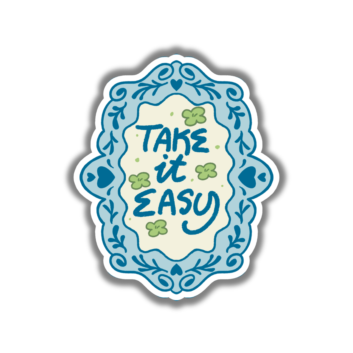 Take It Easy ♥︎ Sticker